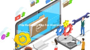 File Recovery App For Android